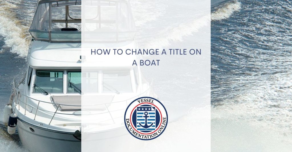 change a title on a vessel